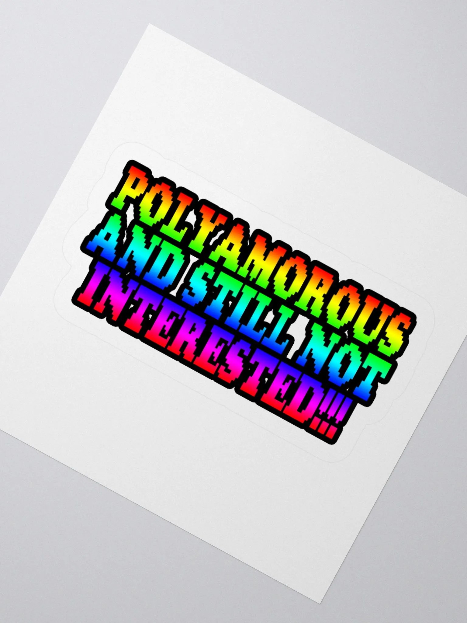 Polyamorous and Still not Interested Stickers product image (6)
