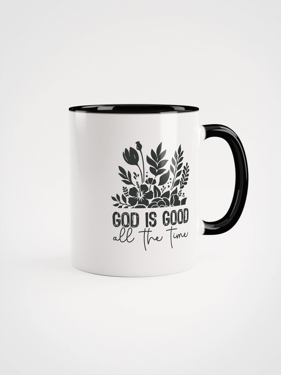 God Is Good All The Time Christian Inspirational Ceramic Coffee Mug product image (1)
