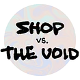 SHOP vs. THE VOID