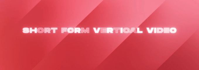 Short Form Vertical Content product image (1)
