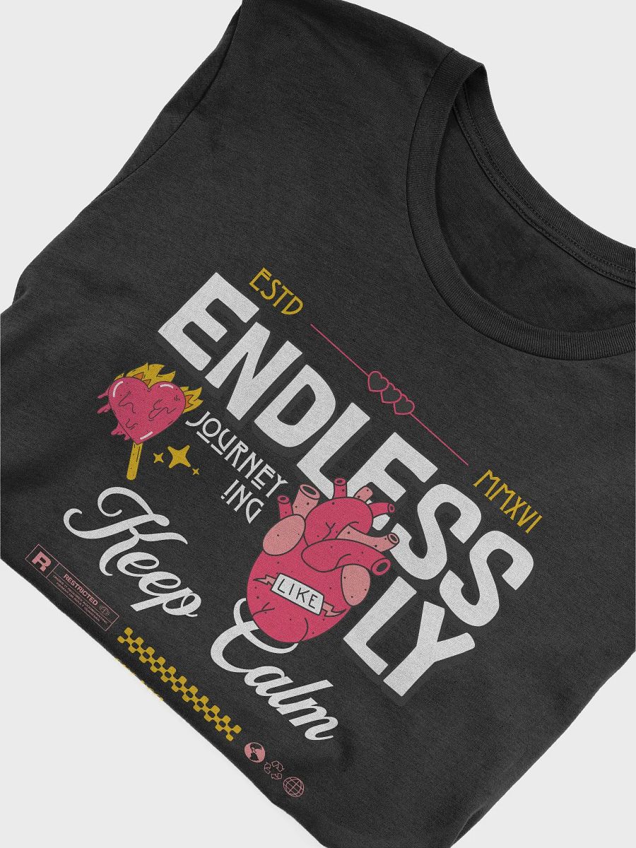 Keep calm Tshirt, endless journeying shirt, retro quote heart tee gift product image (5)