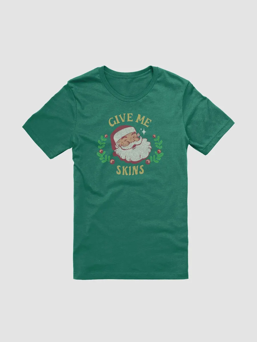 Give Me Skins Tee product image (5)