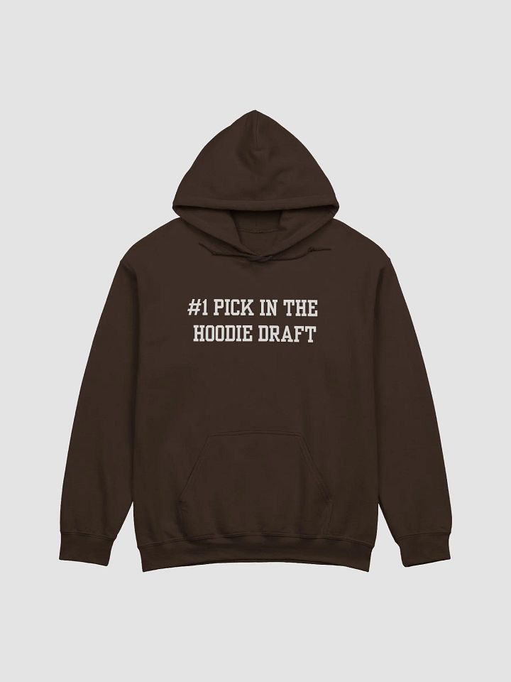 #1 Pick in the Hoodie Draft Hoodie product image (1)