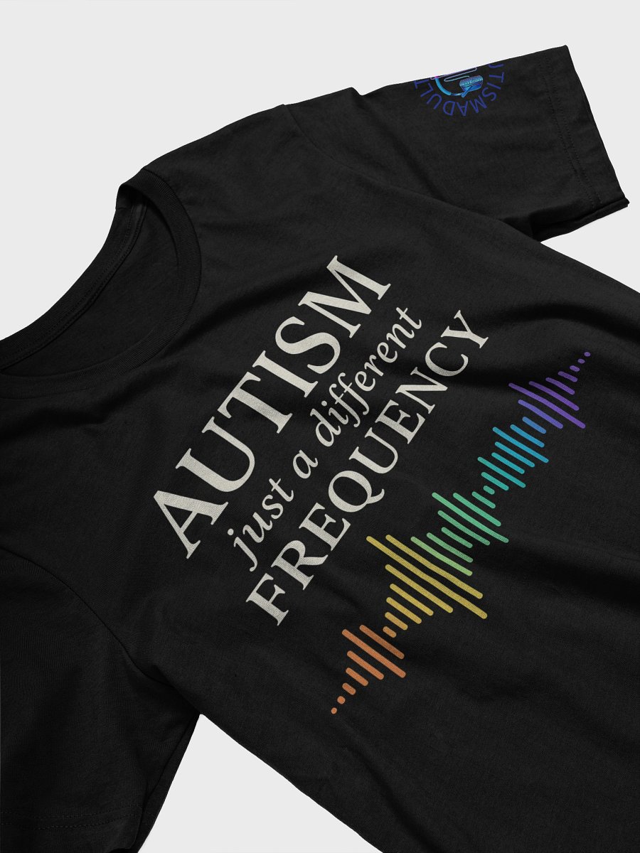 Autism: Just a Different Frequency Tee product image (13)