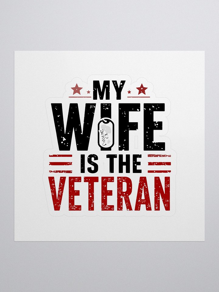 My Wife Is The Veteran Vinyl Sticker product image (1)