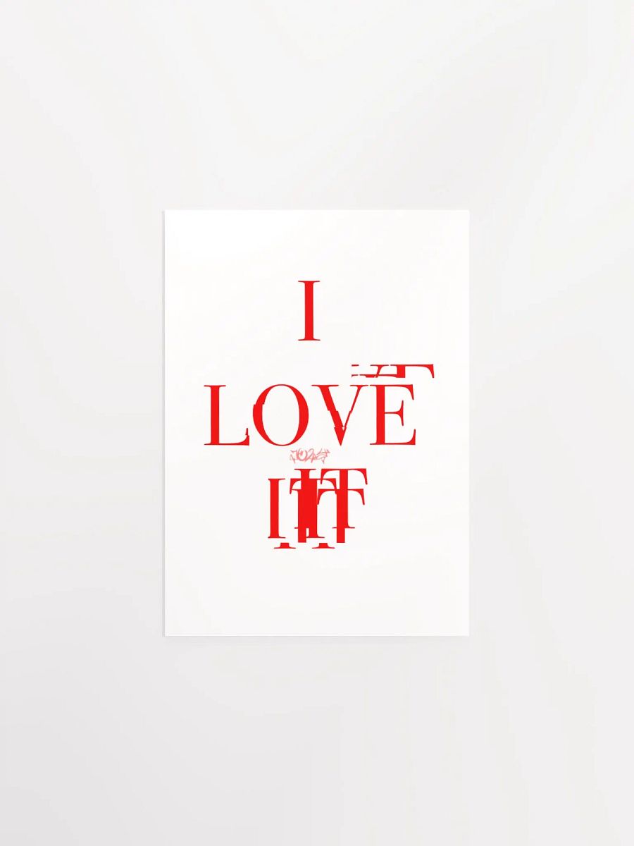 I LOVE IT POSTER product image (2)