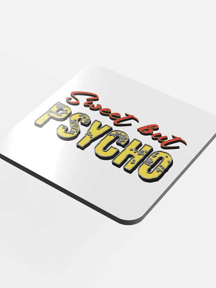 Sweet But Psycho Chic Cork Coaster product image (1)