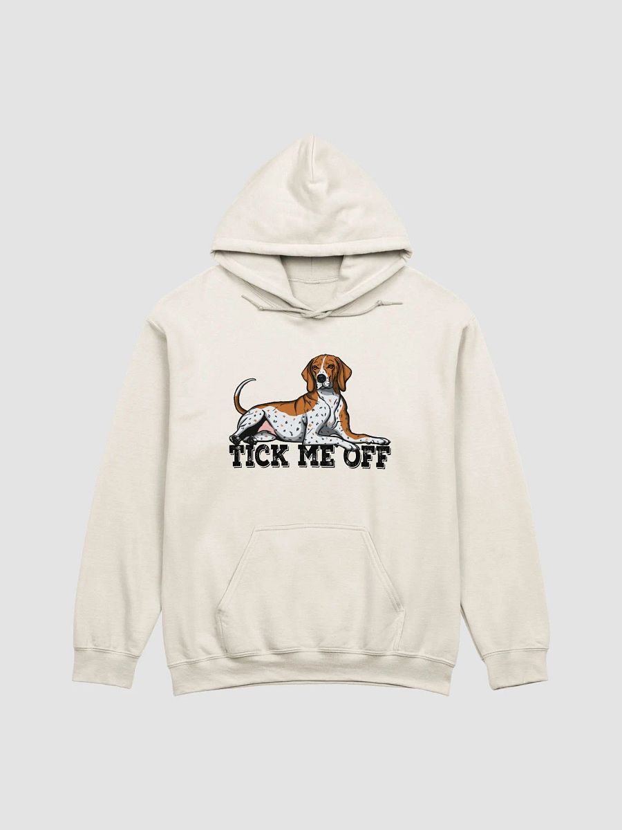 Tick Me Off Hooded Sweatshirt of a Redtick Coonhound | Funny Hoodie for Coonhound Paw-rents product image (22)