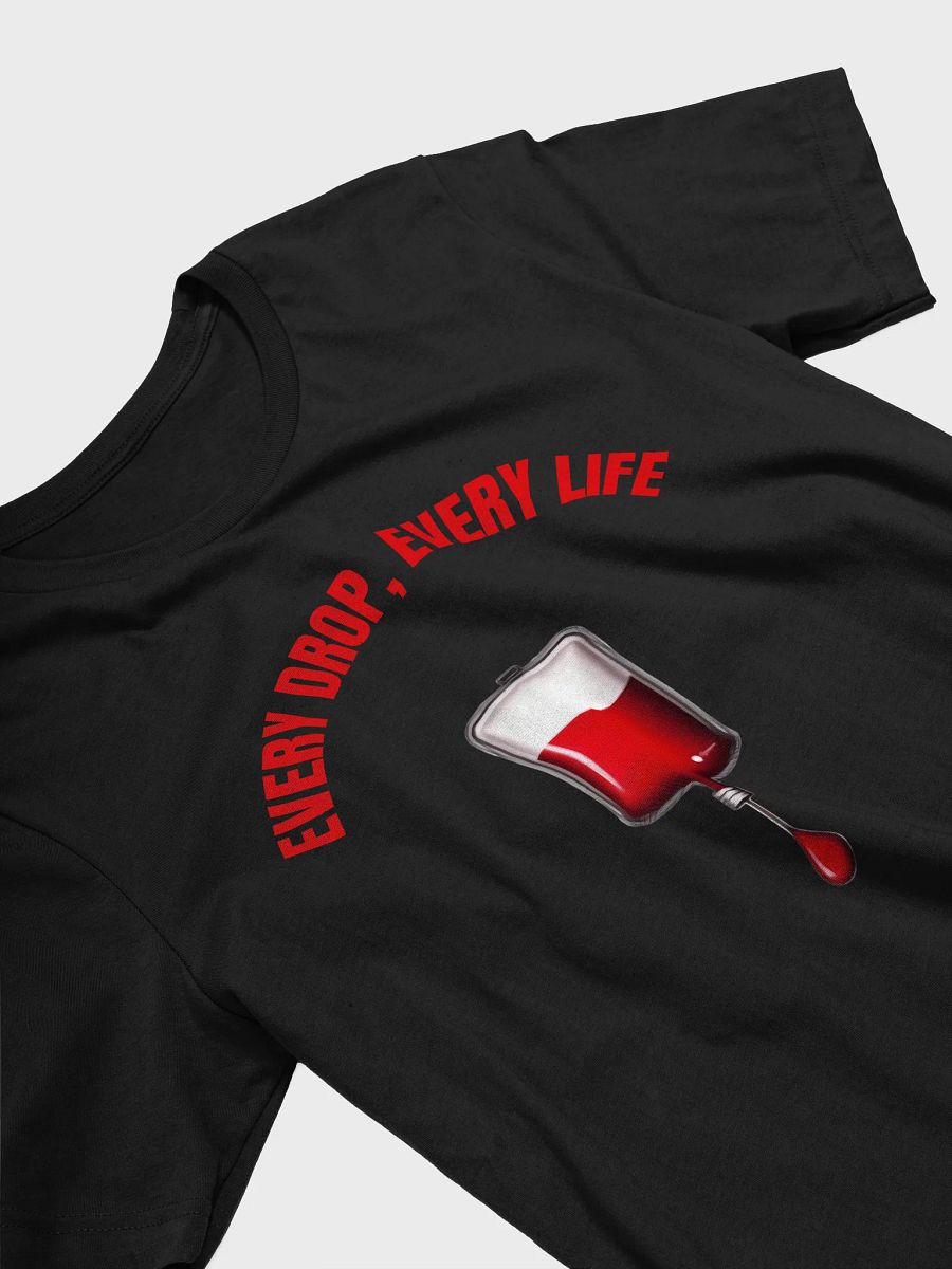 transfusion, Lifeblood, every drop, every life Unisex T-Shirt product image (28)