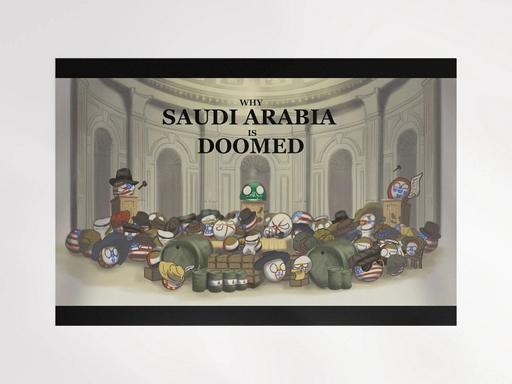 Why Saudi Arabia is Doomed / Youtube Thumbnail / Matte Poster product image (1)