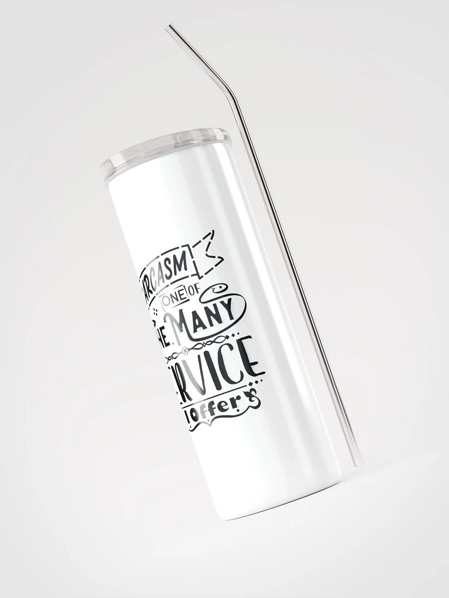 Sarcastic Service Stainless Steel Tumbler product image (4)