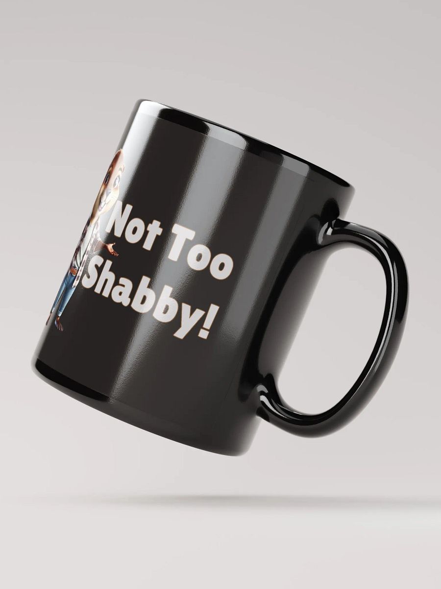 Not Too Shabby Mug product image (3)