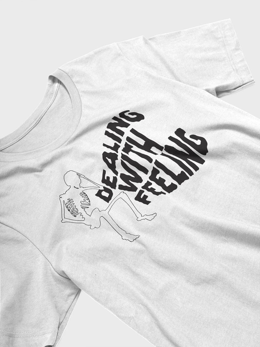 Dealing with Feeling T-Shirt (Straight Cut) product image (3)