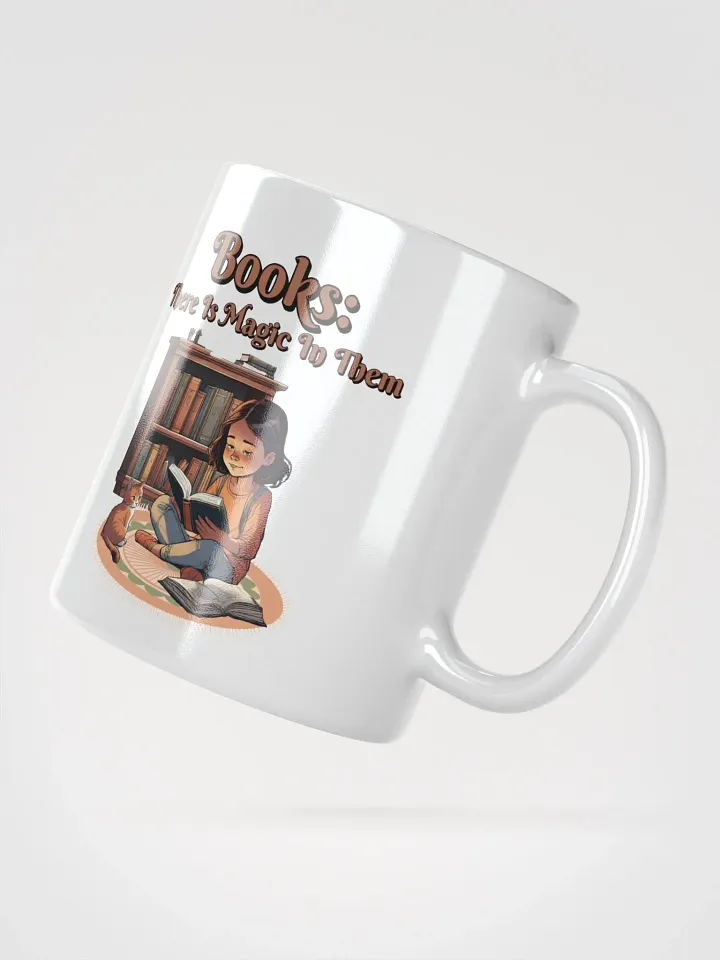 Books: There Is Magic In Them White Mug product image (5)