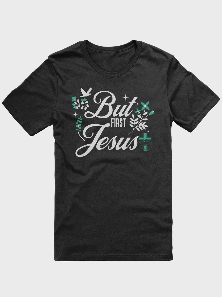 But First Jesus T-Shirt | Inspirational Christian Faith Apparel product image (9)