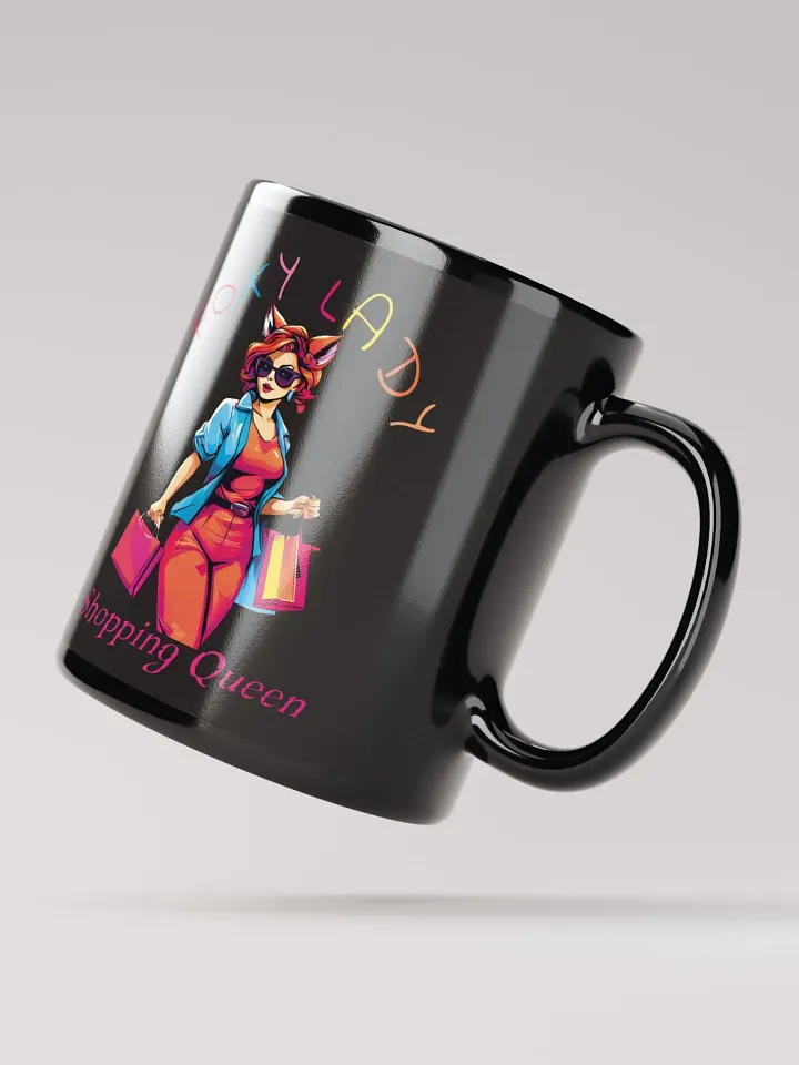 Foxy Lady Shopping Queen Funny Elegant Black Glossy Mug - Perfect for Fashionistas and Shopaholics product image (2)