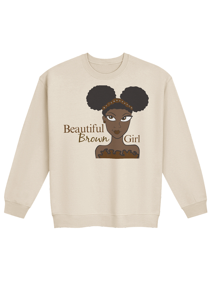 Chocolate Beautiful Brown Girl Sweatshirt product image (2)