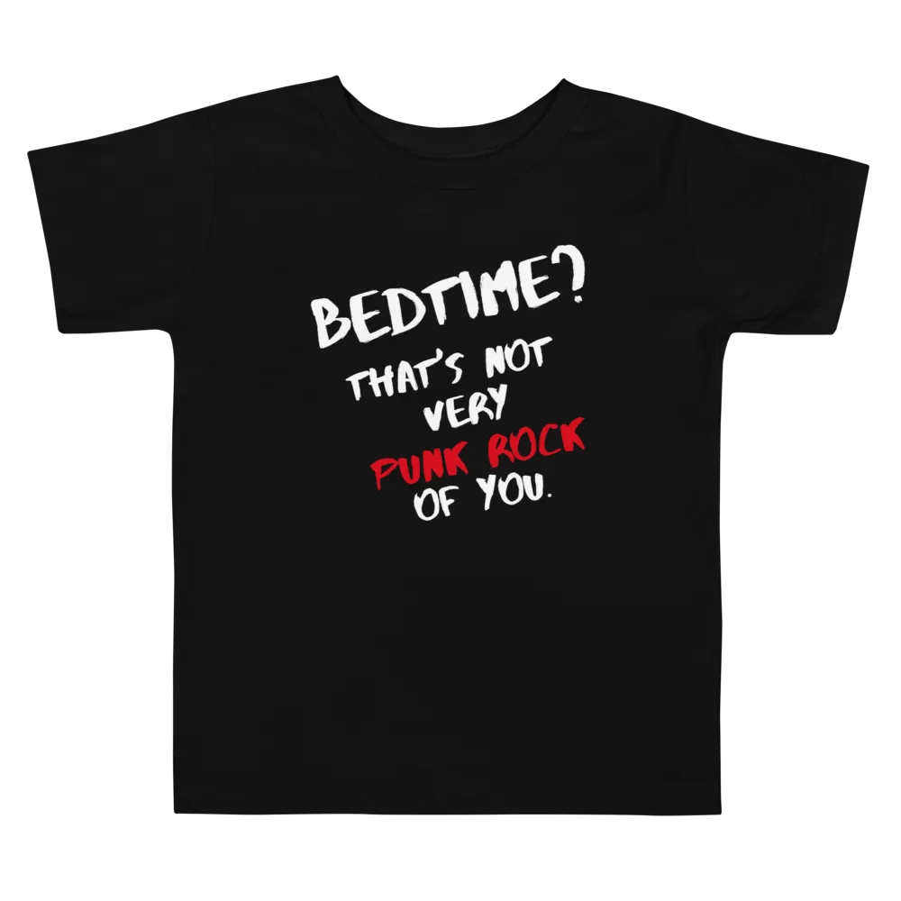 Bedtime is Not Punk Rock Toddler Tee product image (1)