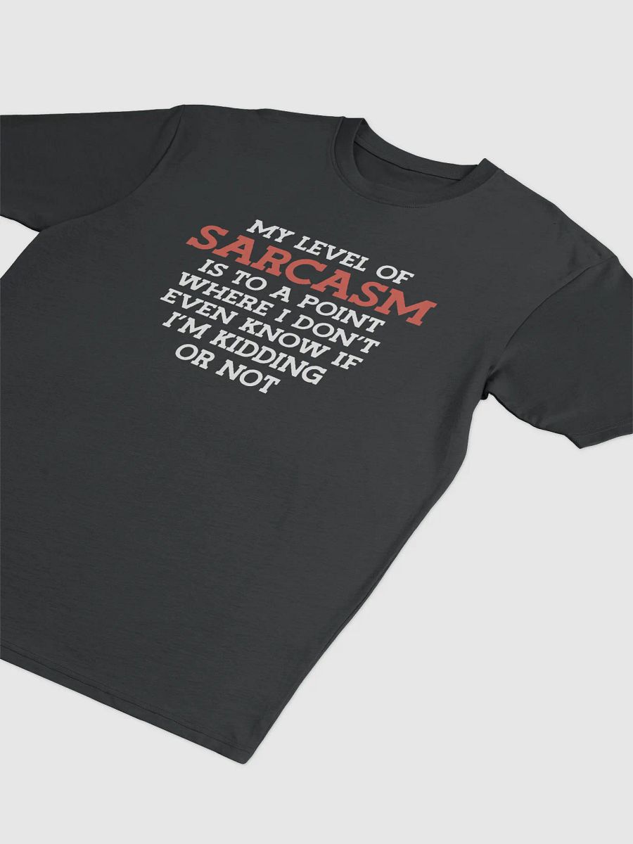 My Level of Sarcasm. product image (3)