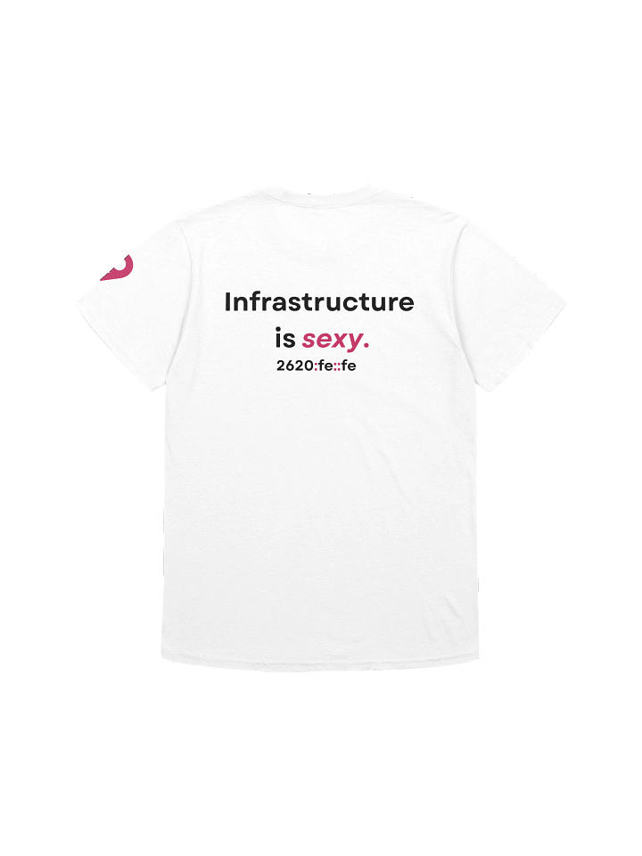 "Infrastructure is sexy." T-Shirt product image (2)