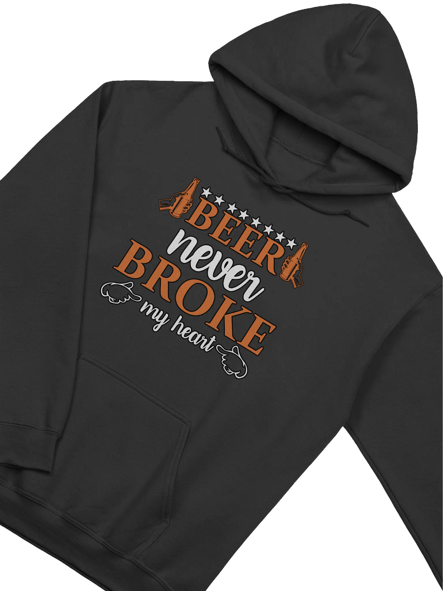 Beer never broke my heart Hoodie product image (2)