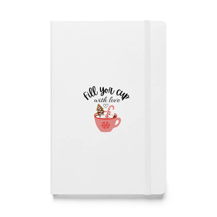 'Fill Your Cup With Love' Hardcover Notebook product image (1)