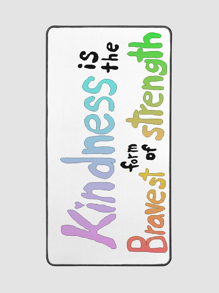 Kindness Deskmat product image (2)