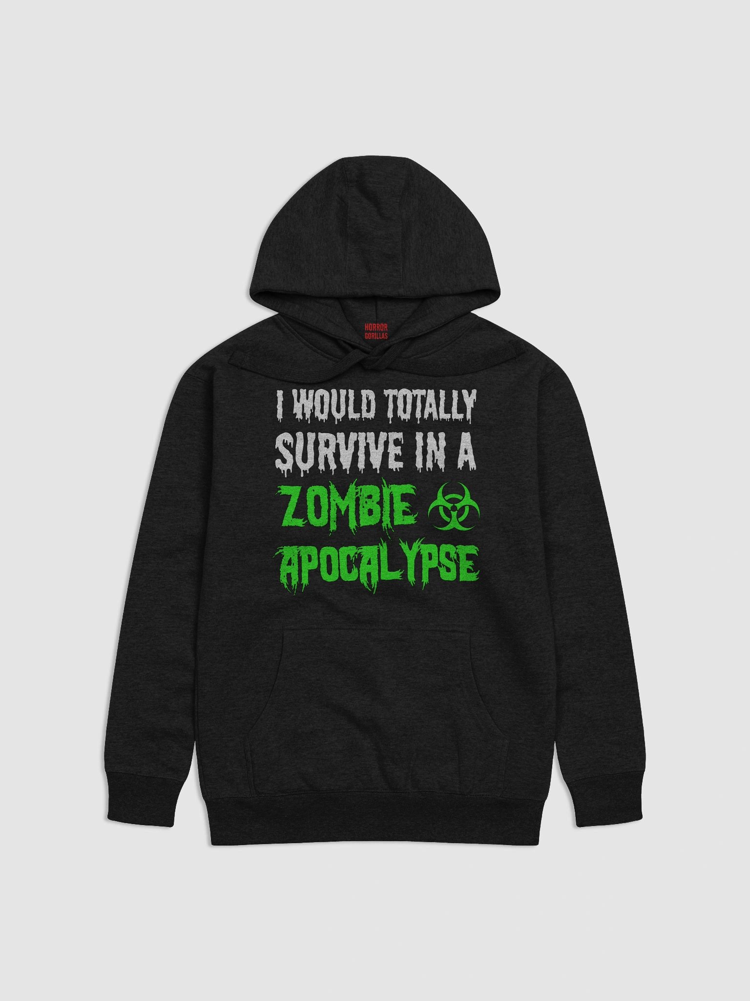 I Would Totally Survive In A Zombie Apocalypse Hoodie product image (1)