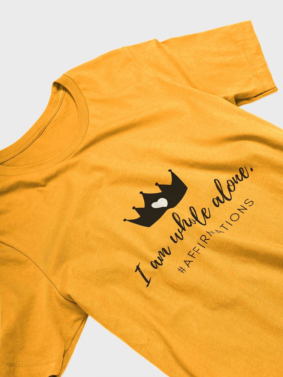 I am whole alone Dark Unisex Super soft T-Shirt product image (21)