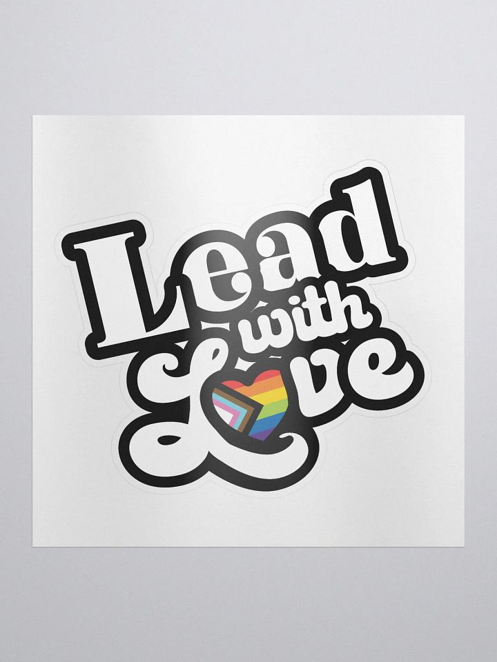 Lead With Love Sticker: Progress product image (1)