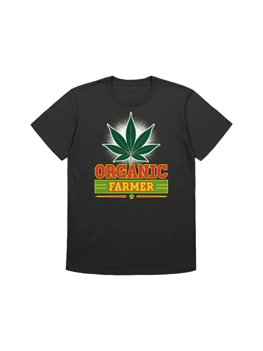 420 Weed-The Organic Farmer-Cultivating Cannabis Excellence T-Shirt product image (5)