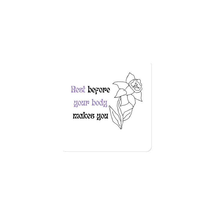 Rest before your body makes you - Magnet product image (1)