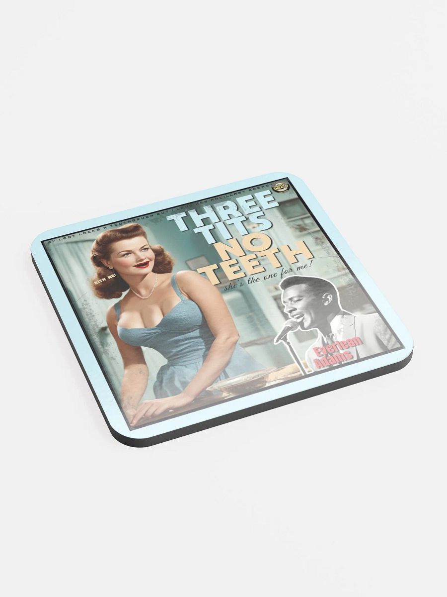 Everlean Adams - Three Tits No Teeth (Coaster) product image (2)