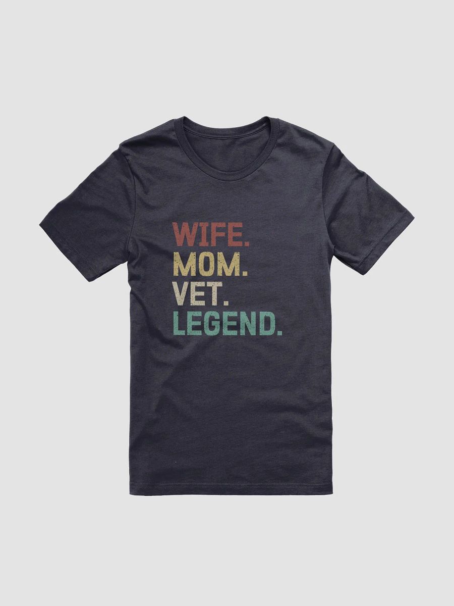 "Wife-Mom-Vet-Legend" t-shirt (dark background) product image (1)