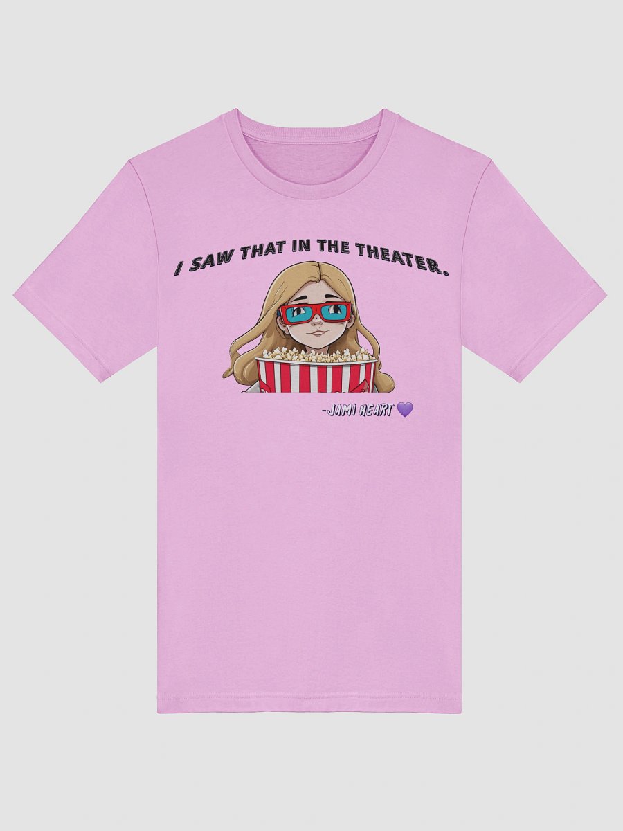 I Saw That in the Theater Tee product image (41)