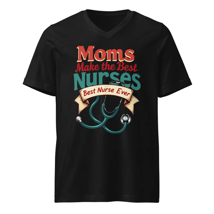 Moms Make the Best Nurses V-Neck Tee product image (1)