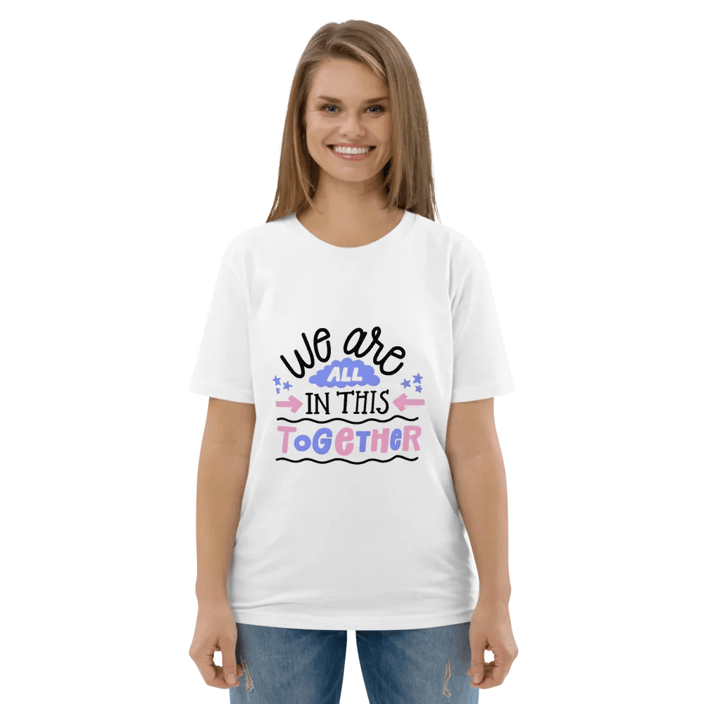 We are all in this Together T-Shirt product image (3)