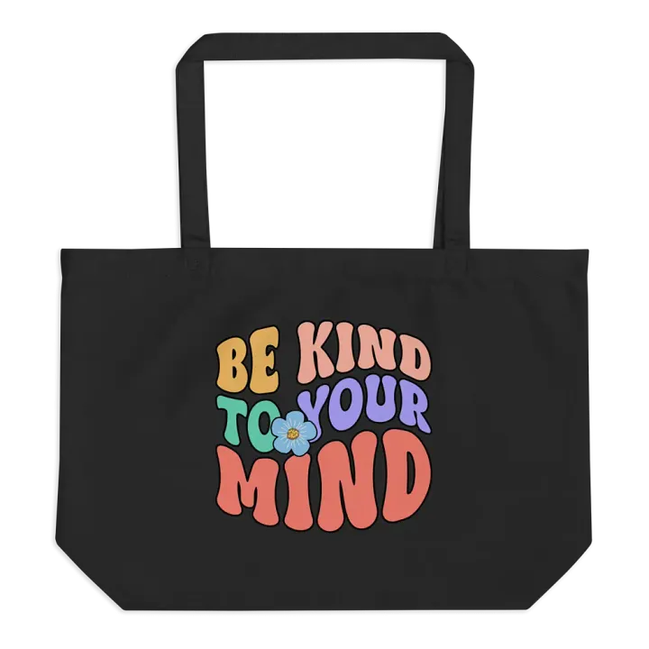 Be Kind To Your Mind Tote product image (1)