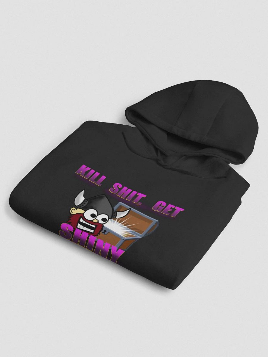 Kill Sh*t Get Shiny the Hoodie product image (5)