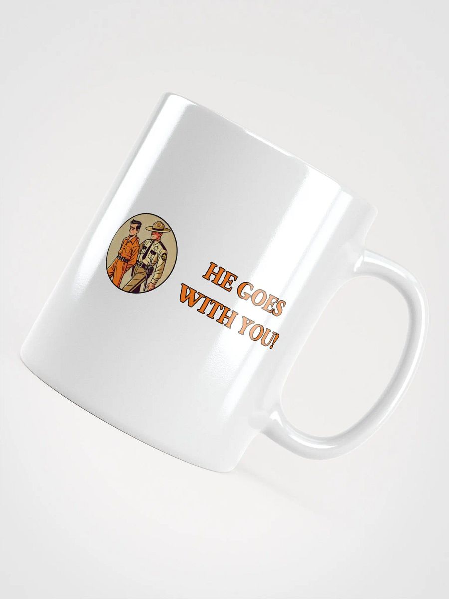 He Goes With You! Coffee Mug product image (10)
