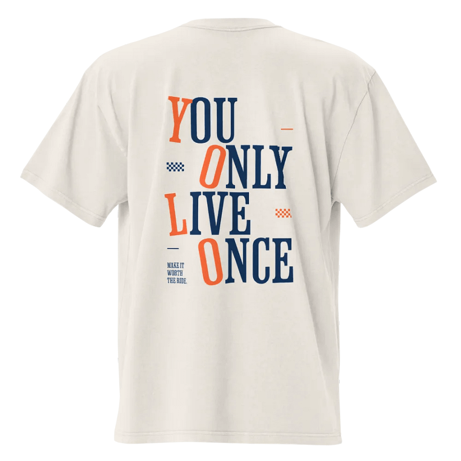 You only live once unisex tee product image (10)