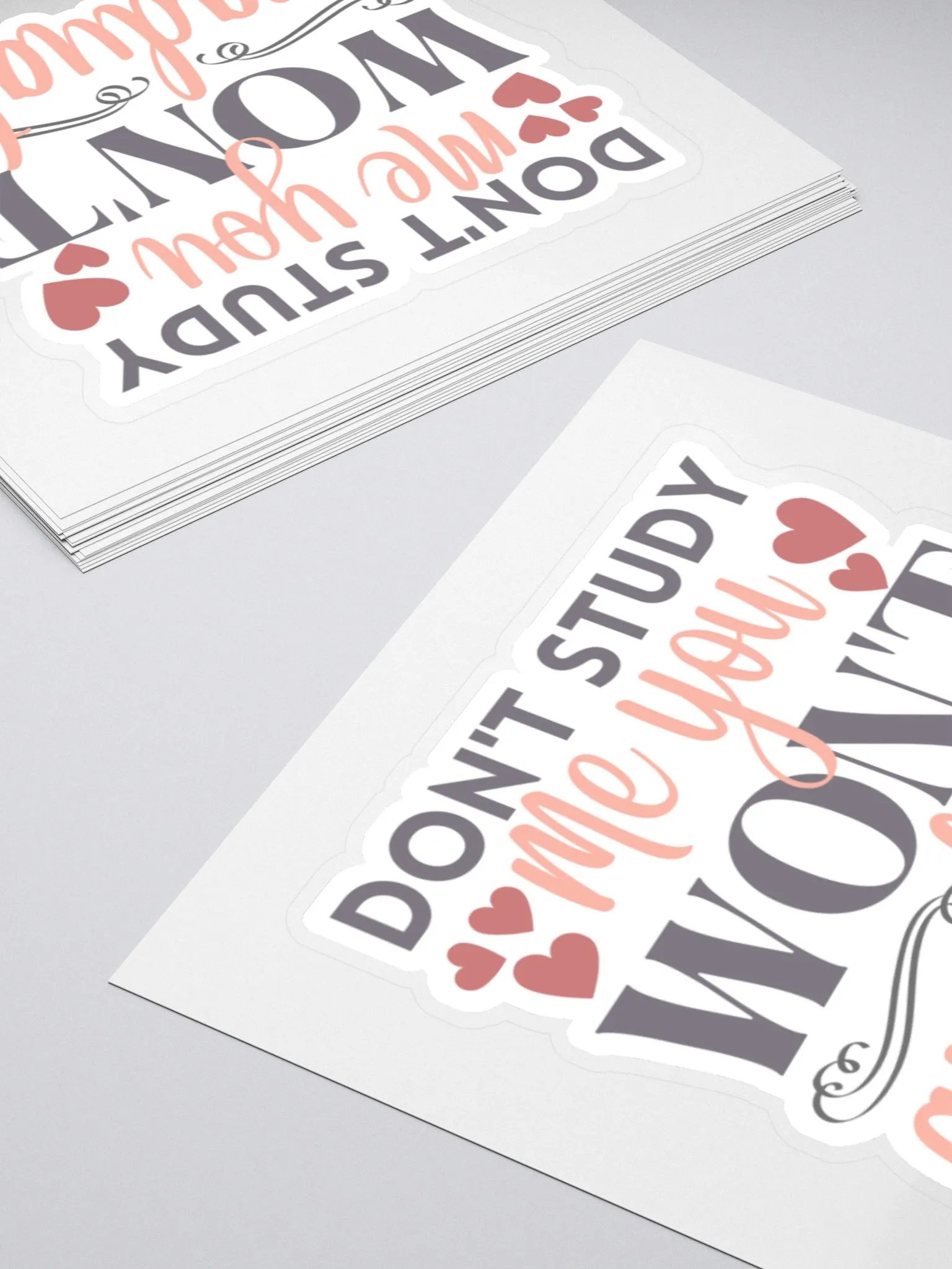 Don't Study Me You Won't Graduate Sticker product image (5)