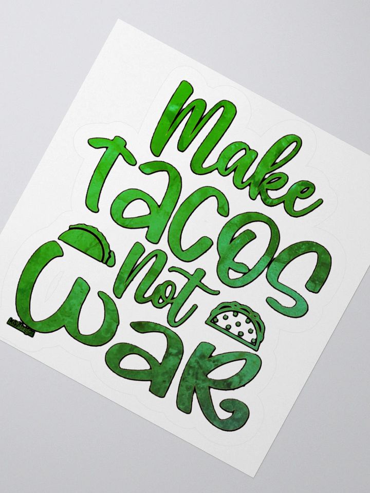 MAKE TACOS, NOT WAR product image (5)
