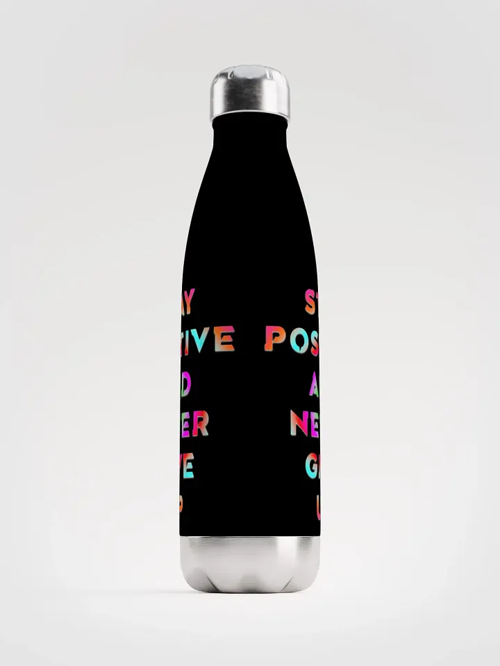 Blade Army stay positive and never give up Color`s Black Water bottle product image (1)