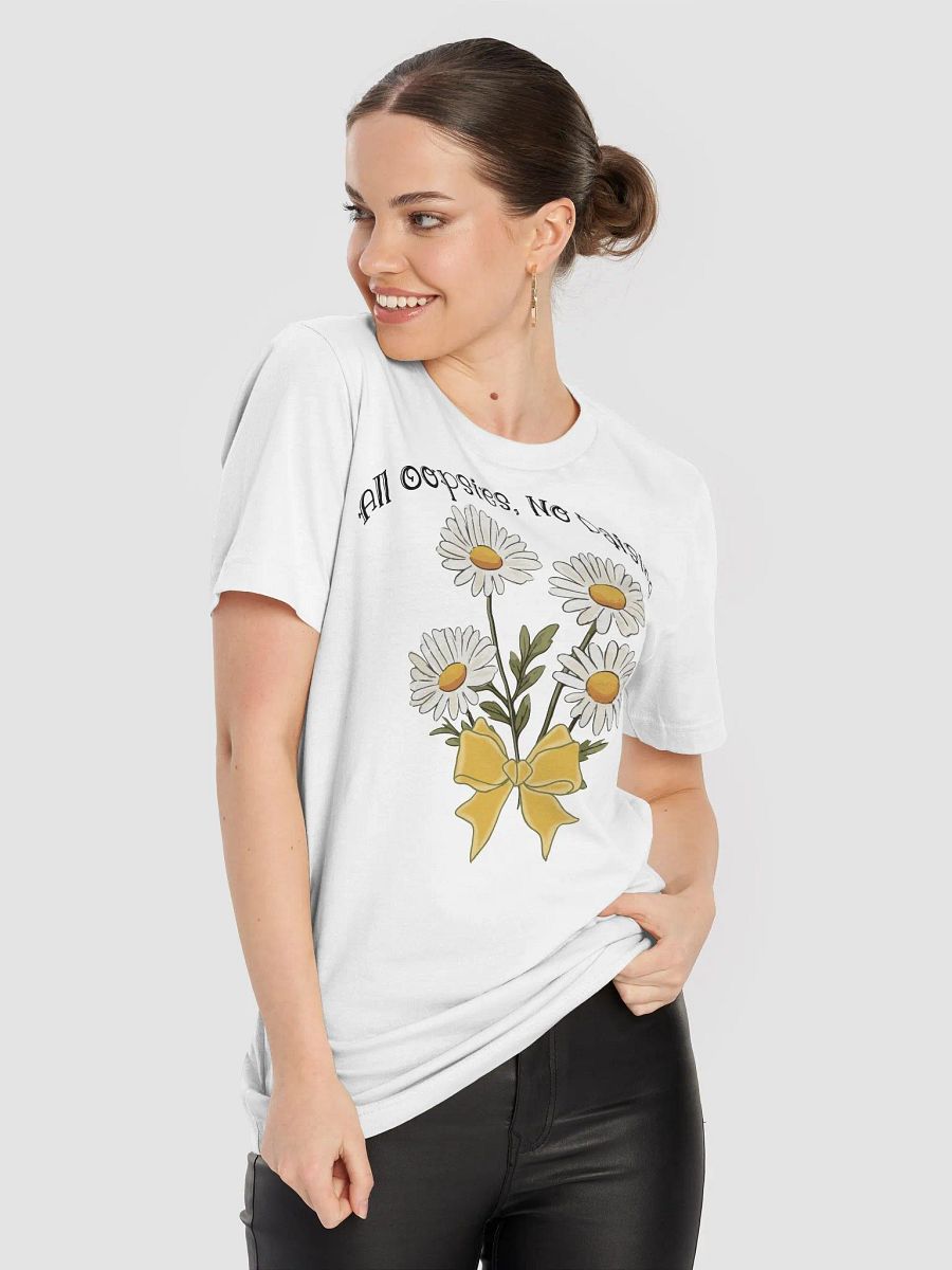 All Oopsies, No Daisies Tee product image (4)