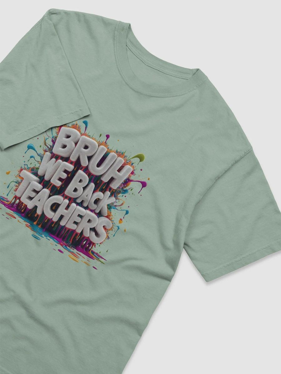 BRUH WE BACK TEACHERS product image (38)