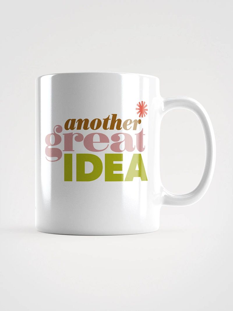 ANOTHER GREAT IDEA MUG
