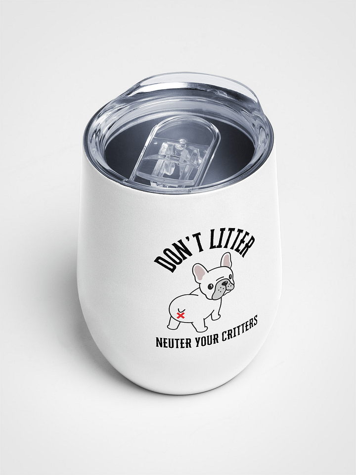 Don't Litter Wine Tumbler product image (2)