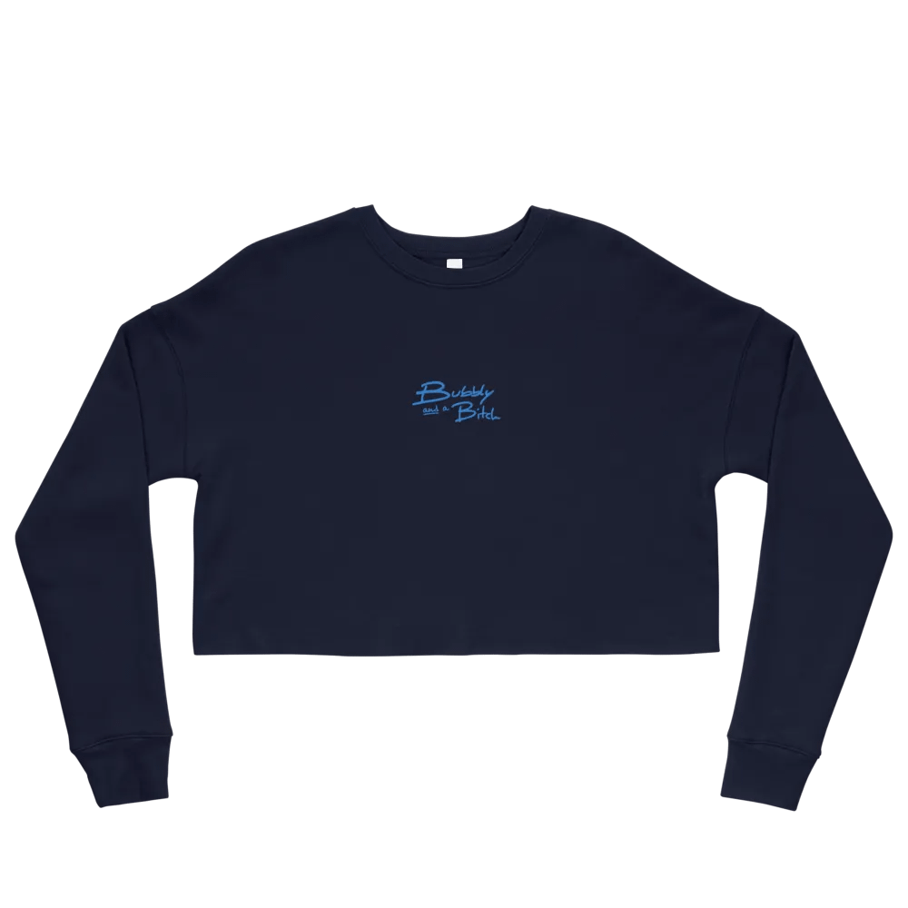 Bubbly and a B*tch (aqua thread) embroidered fleece crop crew product image (2)