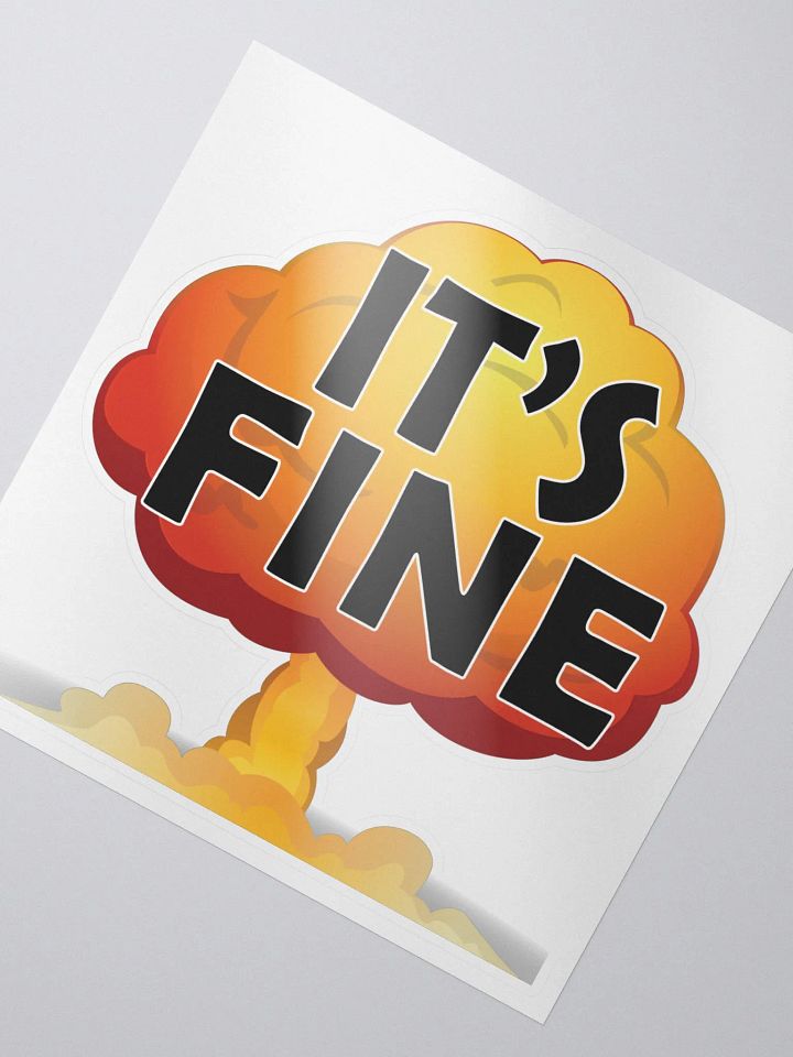 It's Fine Sticker product image (2)